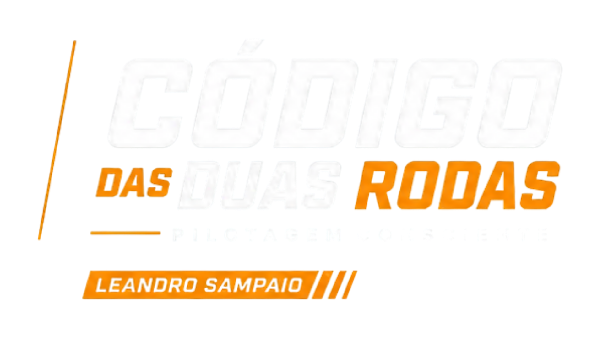 Código das Duas Rodas — Leandro Sampaio